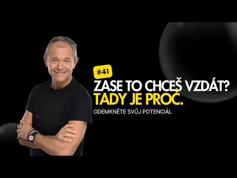 Jak se v životě nevzdávat