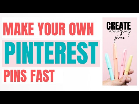 How To Create An Original Pin On Pinterest