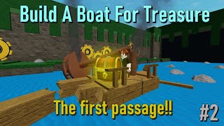 The first treasure: Build A Boat For Treasure