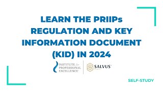 Learn the PRIIPs Regulation & Key Information Document (KID) in 2024