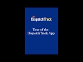 Tour of the dispatchtrack app