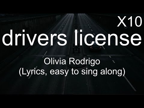 Olivia Rodrigo - drivers license (Lyrics 10 times, easy to sing along)