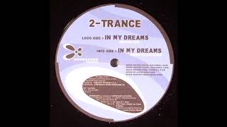 2Trance - In My Dreams (MORPH vs Van Eyden Remix)