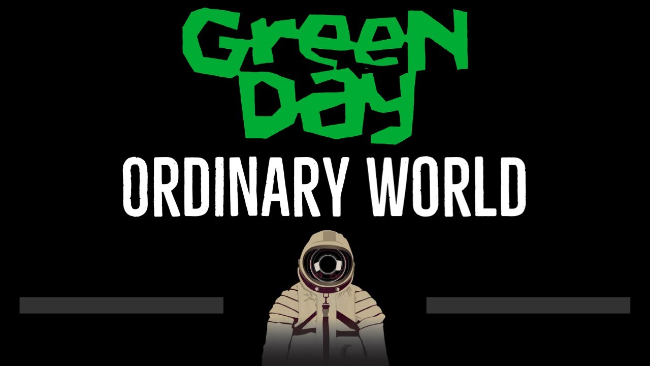 Green Day  Ordinary World CC  Karaoke Instrumental Lyrics