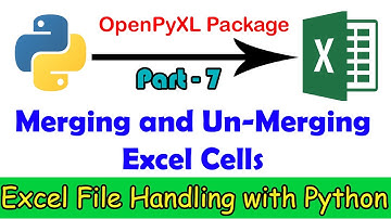7 | Merging and Un-Merging Cells in Excel Using Python | OpenPyXL Tutorial in Tamil