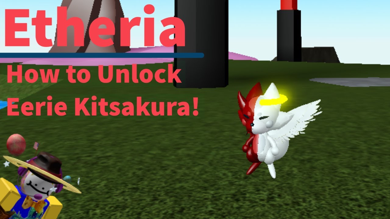 Roblox Etheria How To Unlock Eerie Kitsakura YouTube 