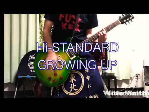 ヘチマがHi-STANDARDのGROWING UPを弾いてみた