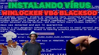 OS GRINGOS PEGARAM MEU PC COM O WINLOCKER VB6 BLACKSOD - Instalando Vírus
