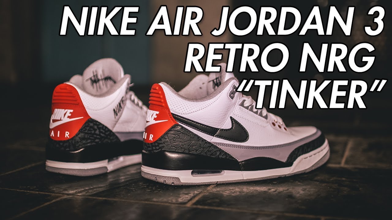 New Kicks】NIKE AIR JORDAN 3 RETRO NRG “TINKER”!!(Unboxing/On Feet