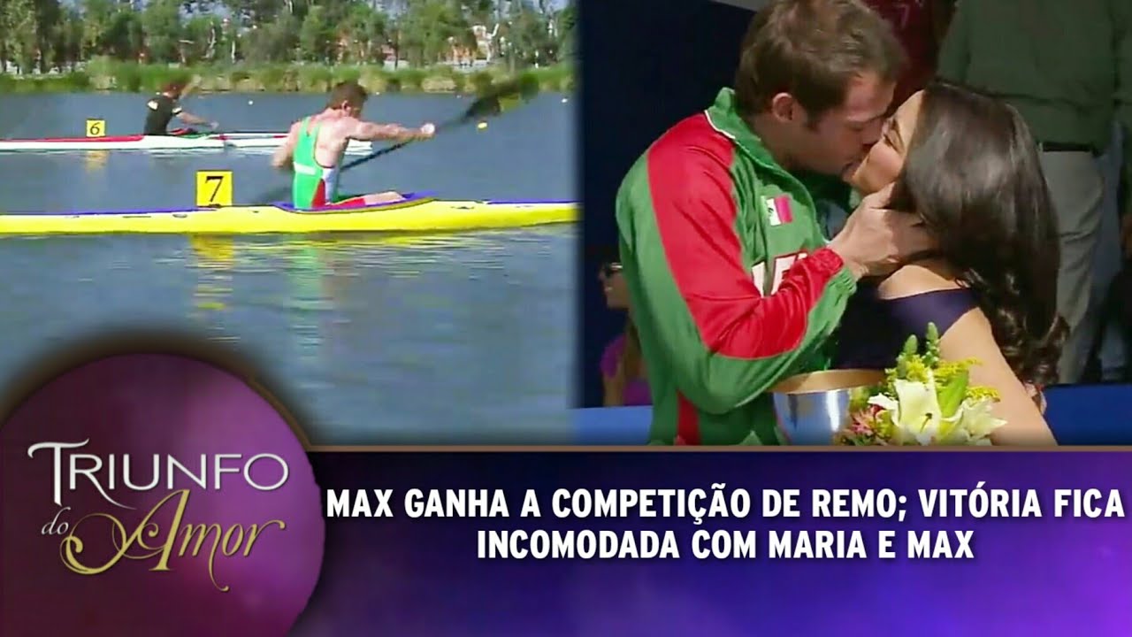 Triunfo do Amor- Max ganha a competição de remo; Vitória fica incomodada com Max e Maria Desamparada