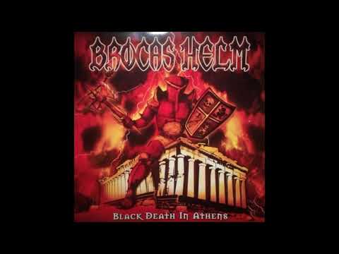 Brocas Helm — Brocas Helm - Black Death In Athens ( Full Album )
