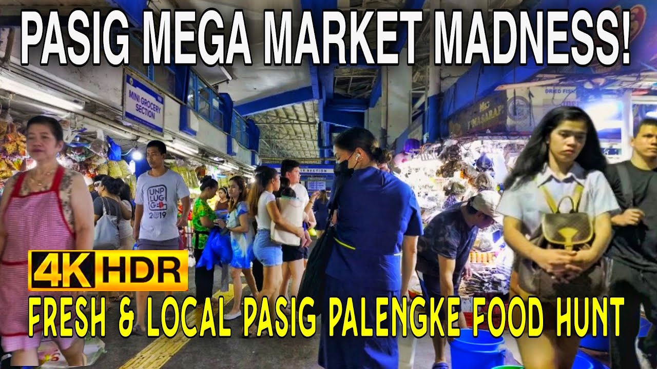 [4K HDR] The Biggest Palengke in the East! Pasig Mega Market Night Tour 2025 | Philippines