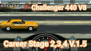 Drag Racing:tune car Challenger 440 V8 for 3 Career Stage(Level 2,3,4) V.1.5 screenshot 5