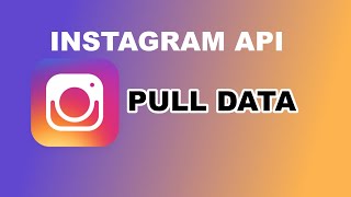 Introduction To Instagram Graph API For Beginner Python Programmer