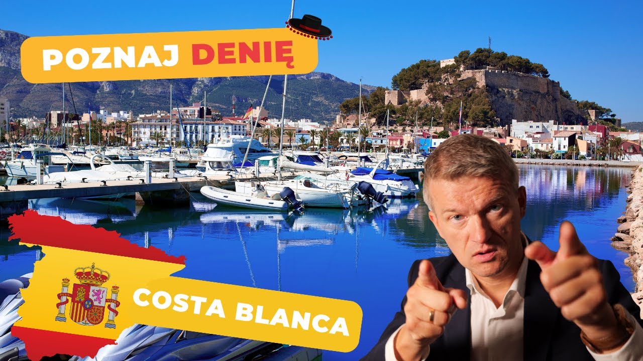 Poznaj Denię – klimatyczne miasto idealne do życia i inwestycji!