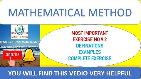 MATHEMATICAL METHOD CHAPTER 9 EXERCISE #9.2