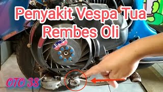 Kick Starter Vespa Sprint Klasik Rembes oli || Ini Solusinya