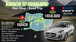 Road Trip | Karachi to Faisalabad then Islamabad on Suzuki Swift GLX | Shortcut from New Saeedabad