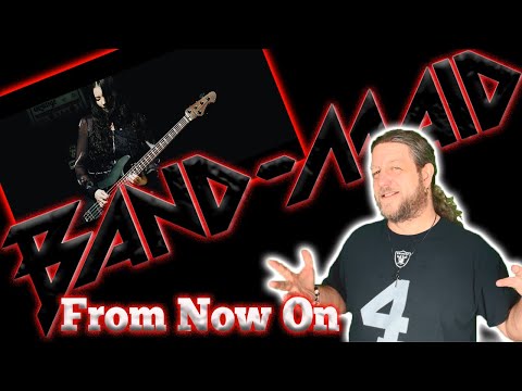 Band Maid - From Now On - A Metalhead Reacts - Absence Makes The Heart Grow Fonder? Maybe/Maybe Not
