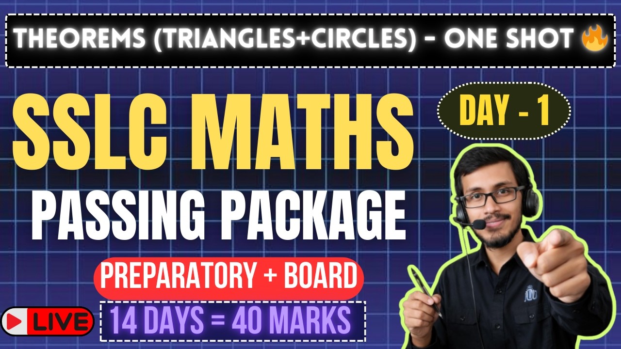 SSLC Maths Passing Package 🔥 | Target 40+ in 14 Days | Day 1 Theorems Made Easy | 7 Marks Guarantee