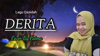 Lagu Qasidah Sedih Derita (Asmidar Darwis) - Cover By Patma