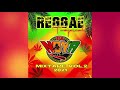 Dj noya tropical reggae mixtape vol 2 2021