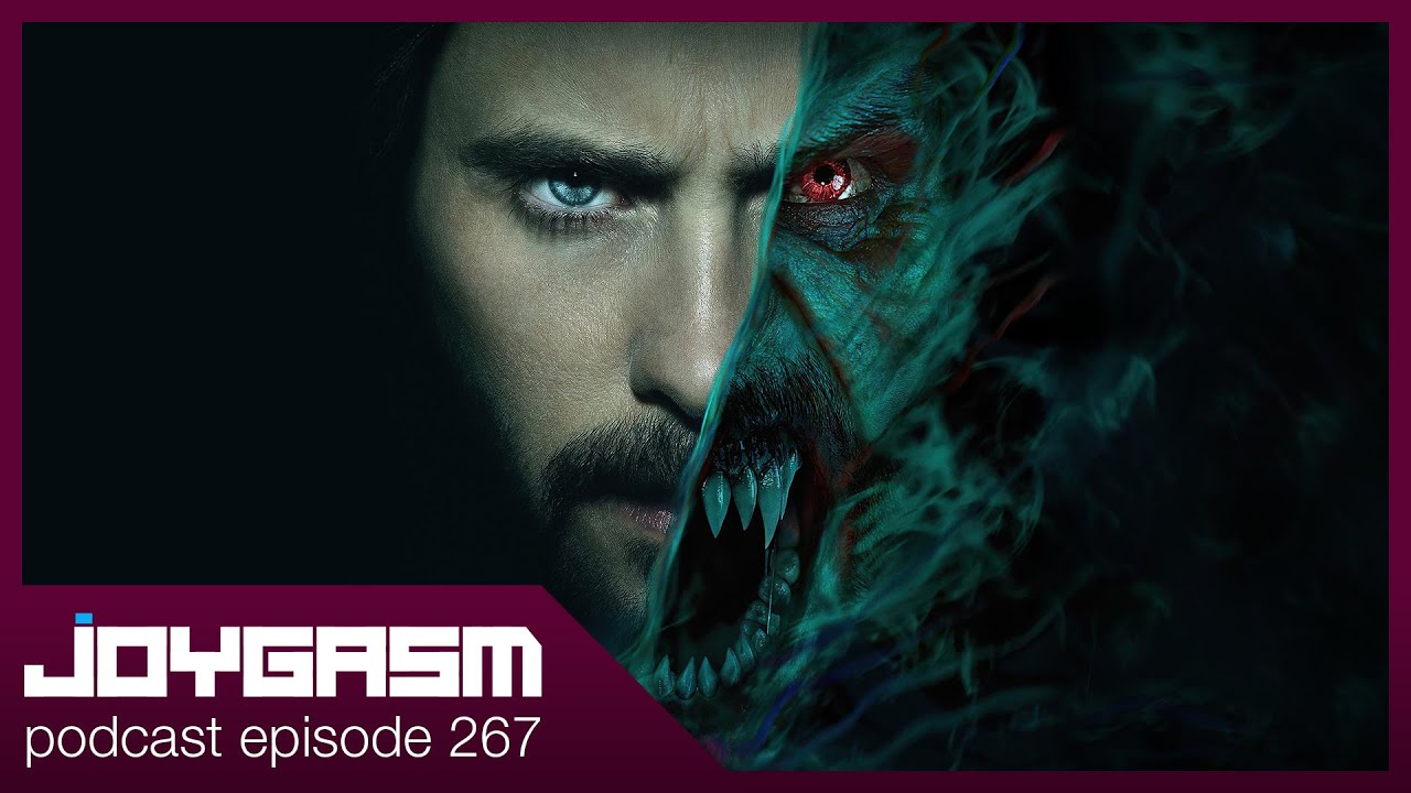MORBIUS MOVIE REVIEW - Joygasm Podcast Ep 267
