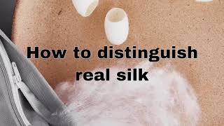How to tell the difference between real silk and fake silk
