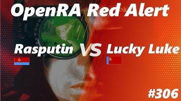 OpenRA Shoutcast #306: Lucky Luke versus Rasputin [Red Alert]