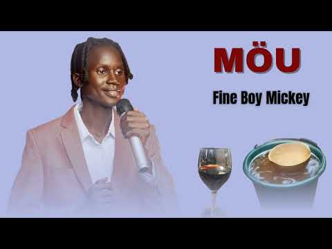 Möu By Fine Boy Mickey South Sudan Music