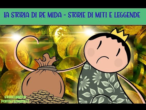 La storia di Re Mida | Storie di Miti e Leggende | AudioStorie | Storiellando&PortaleBambini.it