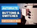 Automate Dumb Household Devices with the SwitchBot Robotic Arm!