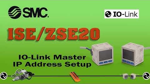 ISE/ZSE20 IO-Link IP Address Setup Session 2