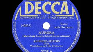 Vignette de la vidéo "1941 HITS ARCHIVE: Aurora - Andrews Sisters"