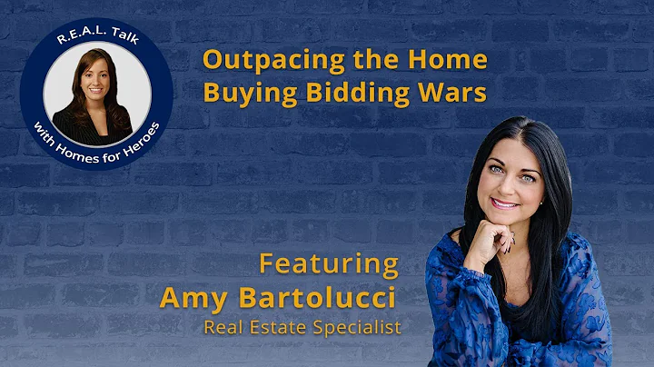 Outpacing the Home Buying Bidding Wars - Keeping Y...