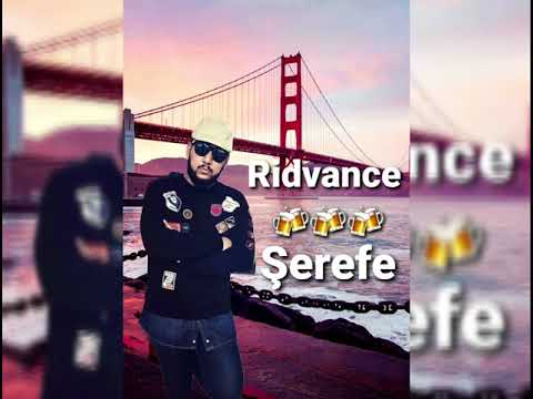 Ridvance& Şerefe Diyelim Hadi İçelim 2019 2020