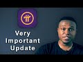 To All Pi Network Pioneers: This Update is Very Important