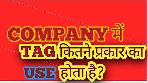 #type of TAG #tag #type Tag #hold tag #red tag #green tag #use Tag #compyUse tag #rejection tag#hold