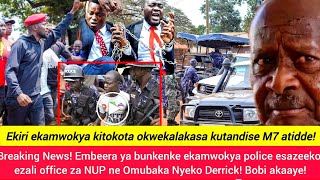 obunkenke!Police esazeeko amaka ga Hon Nyeko Derrick ne'zali office za NUP ne bakwata Abaana!Bobi 🔥