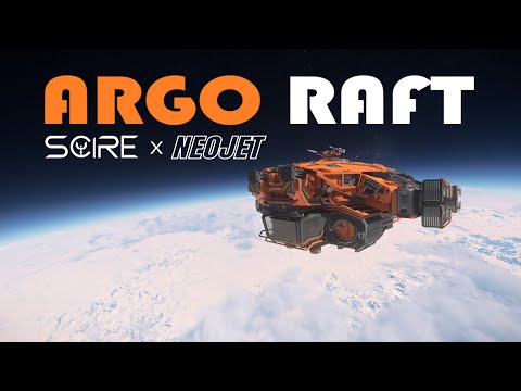 ARGO RAFT - SCIRE x NeoJet  [Star Citizen 3.15.1]