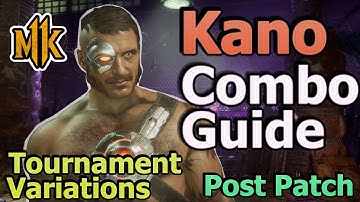 MK11 Kano Combo Guide/Tutorial - Tournament Variations - (Ripper/Dirtbag)  Post Patch