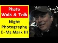 Olympus E-M5 Mark III Photo Walk 3 ep.222