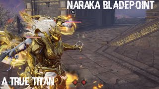 Naraka Bladepoint-A True Titan (Tianhai Highlights #1)