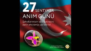 27 Sentyabr Qarabağ Şəhidlərinin Anım Günü