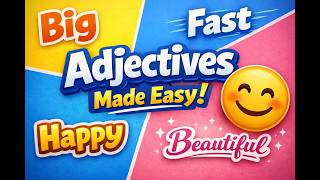 👉 Learn Adjectives in 5 Minutes | Beginner Friendly 📚