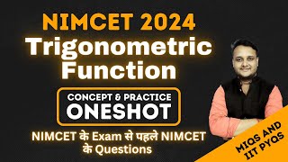 Trigonometric Functions One Shot | MIQs + IIT Mains PYQs - Concept & Practice | NIMCET 2024 screenshot 5