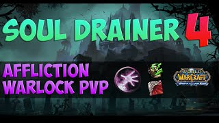 Sould Drainer 4 ? WoW Wotlk Affliction Warlock PvP