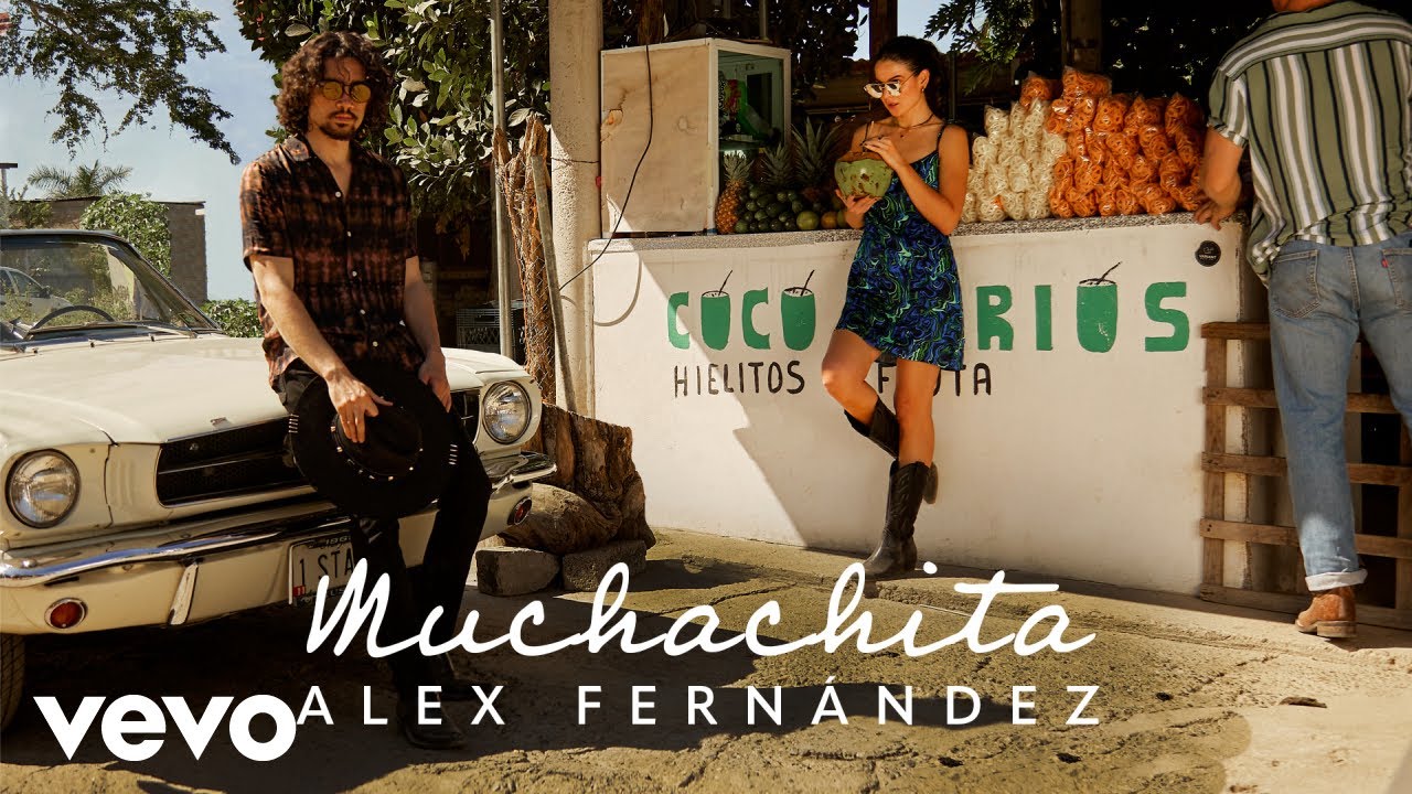 Alex Fernández - Muchachita (Letra/Lyrics)