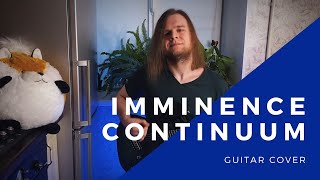 Imminence  Continuum  Guitar Cover  Tabs