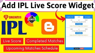 How to Add 🔥 IPL 2021 LIVE Score Widget in Blogger | Add IPL 2021 Score Updates in Your Website screenshot 5
